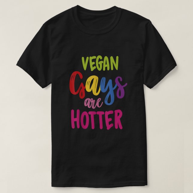 Camiseta Los gays veganos son más candentes que el mes de l (Diseño del anverso)