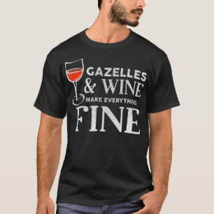 Camiseta Los GAZELLES Y El Vino Hacen Todo Bien.