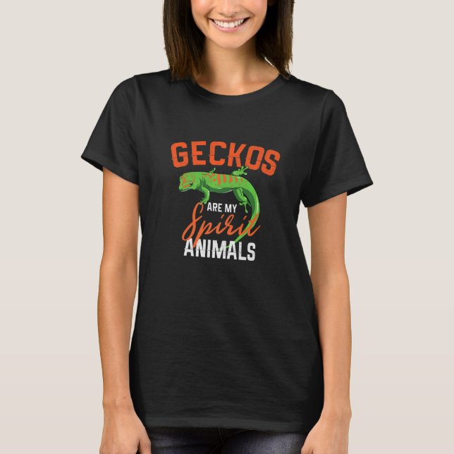 Camiseta Los Geckos Son Mi Espíritu Animales Lizard Gecko (Anverso)