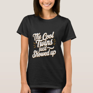 Camiseta Los gemelos de Guay acaban de aparecer _ -