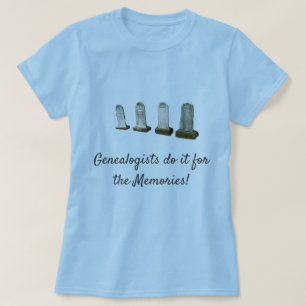 Camiseta - Los genealogistas lo hacen por los Recu