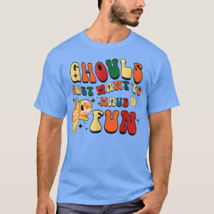 Camiseta Los Ghouls Retro Solo quieren divertirse con el Bo