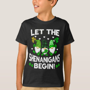 Camiseta Los Gnomes Cuidados Dejan Que Los Shenanigans Empi
