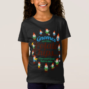 Camiseta Los gnomos son como los Chips de Papa Jardín Gnome