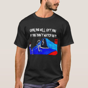 CAMISETA LOS GOBLINS TE LLEVARÁN