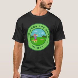 Camiseta Los golfistas nacen en el diseño alternativo de ma