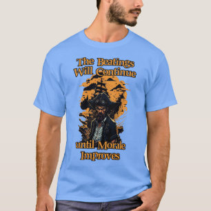 Camiseta Los golpes continuarán hasta que mejore la moral 5