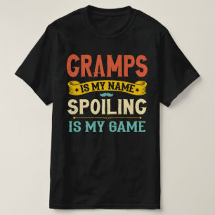 Camiseta Los Gramps Son Mi Nombre El Fracaso Es Mi Juego El