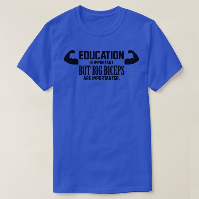 Camiseta Los grandes bíceps son importantes (Diseño del anverso)