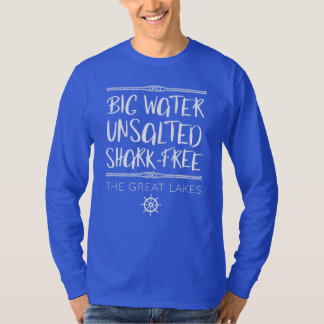 Camiseta Los Grandes Lagos: Grandes, sin sal, libres de tib