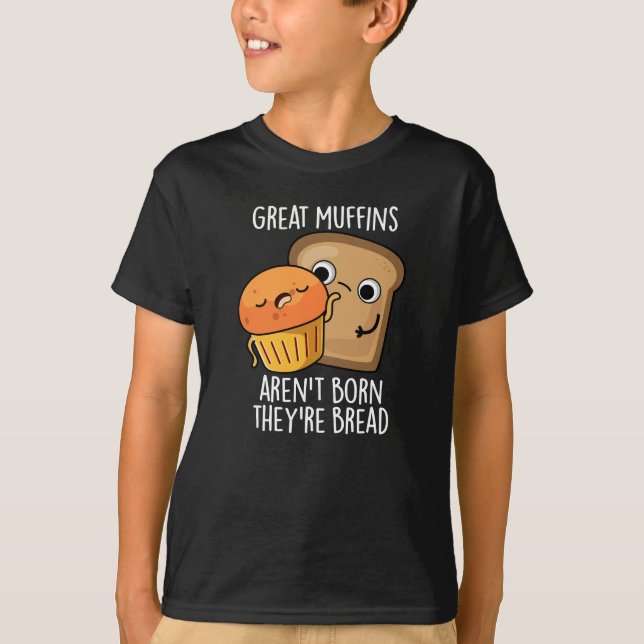 Camiseta Los grandes muffins no nacen son Bread Dark BG (Anverso)