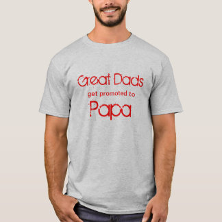 Camiseta Los grandes papás consiguen promovidos a la