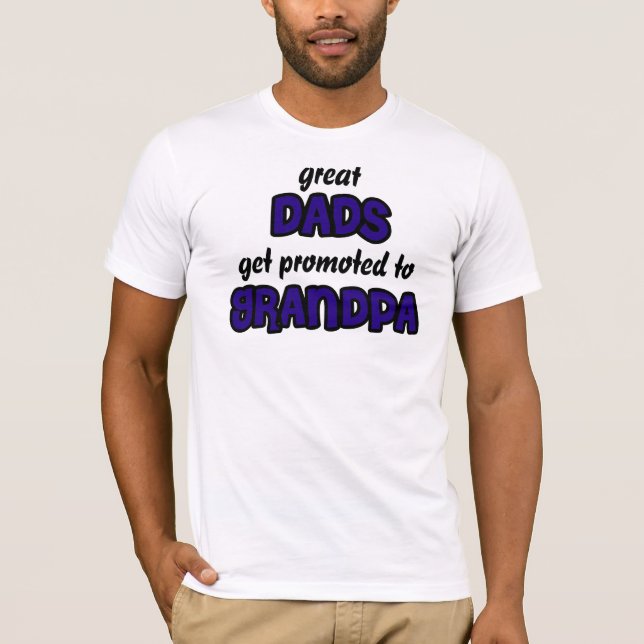 Camiseta Los grandes papás consiguen promovidos al abuelo (Anverso)
