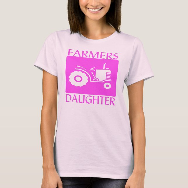 Camiseta Los granjeros tienen a sus hijas rosadas (Anverso)