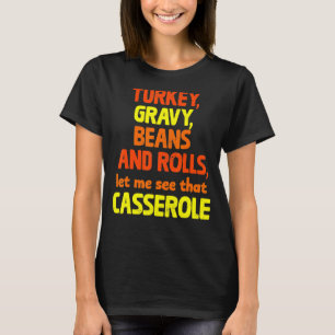 Camiseta Los Granos Graves De Turquía Y Los Rollos Me Permi