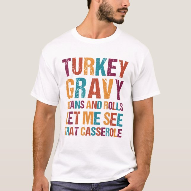 Camiseta Los Granos Graves De Turquía Y Los Rollos Me Permi (Anverso)