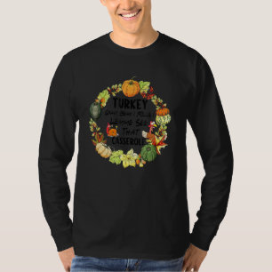 Camiseta Los Granos Graves De Turquía Y Los Rollos Me Permi