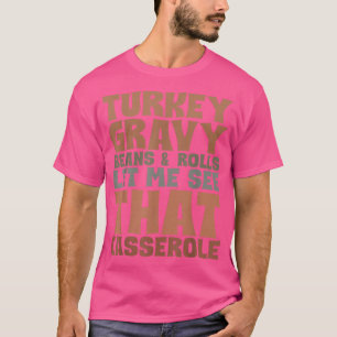 Camiseta Los Granos Graves De Turquía Y Los Rollos Me Permi