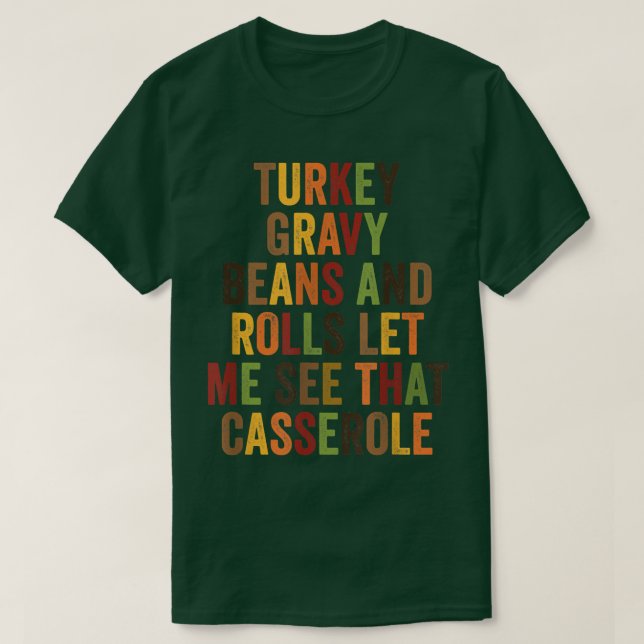 Camiseta Los Granos Graves De Turquía Y Los Rollos Me Permi (Diseño del anverso)