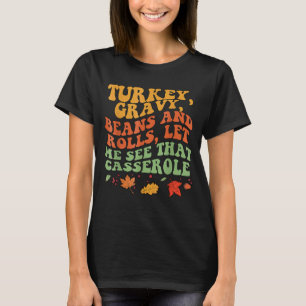 Camiseta Los Granos Graves De Turquía Y Los Rollos Me Permi