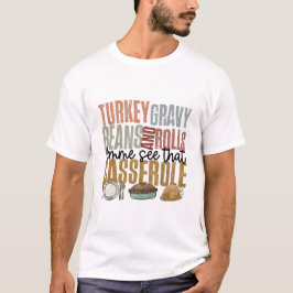 Camiseta Los Granos Y Los Rollos Graves De Turquía Me Permi