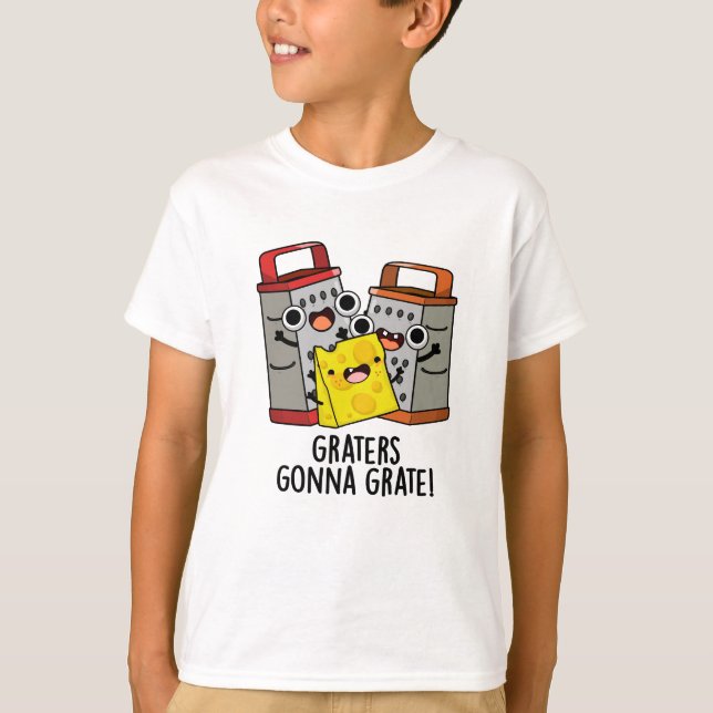 Camiseta Los Graters Se Igarán A Gratificar El Gracioso Pun (Anverso)