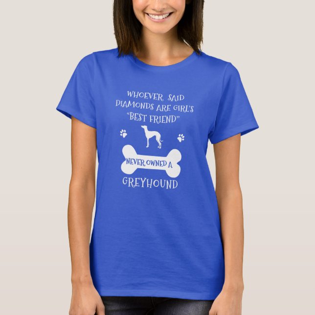 Camiseta Los Greyhounds son el mejor amigo del chica (Anverso)