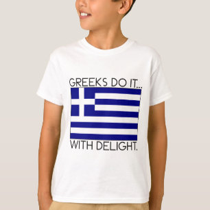 Camiseta Los griegos lo hacen... con deleite.