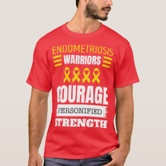 Camiseta Los guerreros de la endometriosis valen la fuerza 