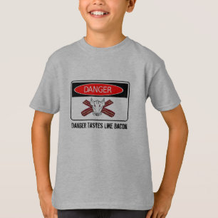 Camiseta Los gustos del peligro tienen gusto del tocino