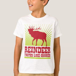 Camiseta Los gustos del reno tienen gusto del pollo