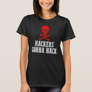 Camiseta Los Hackers Hackearán La Seguridad Y Protegerán Al