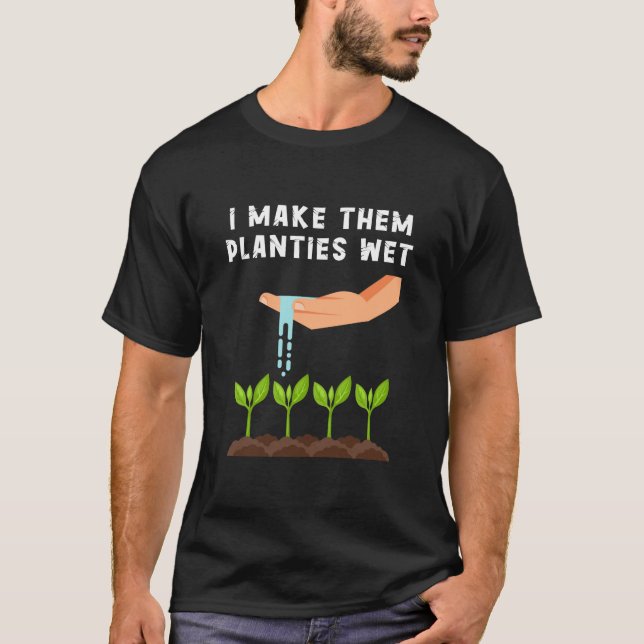 Camiseta Los Hago Las Plantas Hacerlas Calar (Anverso)