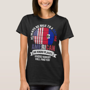 Camiseta Los haitianos estadounidenses saben lugares país b