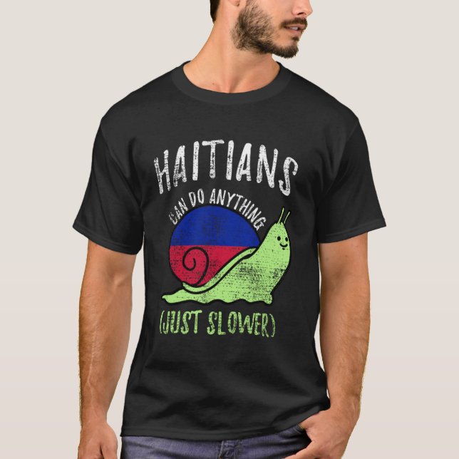 Camiseta Los haitianos pueden hacer cualquier cosa solament (Anverso)