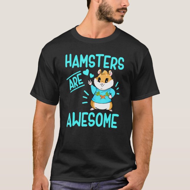 Camiseta Los Hámsters Son Un Fantástico Mascota Cute Hamste (Anverso)