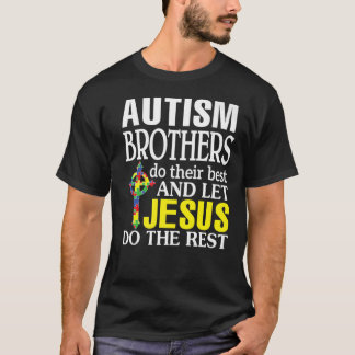 Camiseta Los Hermanos del Autismo Hacen Sus Bes LeJesus Hac