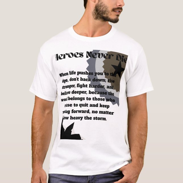 Camiseta Los héroes nunca mueren - Cita motivacional (Anverso)