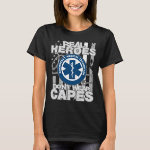 Camiseta Los héroes reales de EMT no llevan cabos