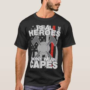 Camiseta Los héroes reales de los bomberos no llevan cabos