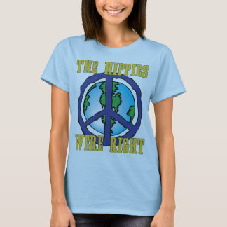Camiseta ¡Los hippies tenían razón!