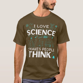Camiseta Los hombres a los que amo la ciencia hacen pensar 