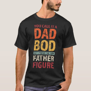 Camiseta Los Hombres A Los Que Llamas Un Hocico De Papá, Pe