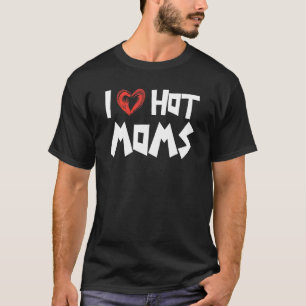 Camiseta Los hombres a los que me encantan las madres calie
