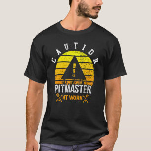 Camiseta Los Hombres Advierten A Pitmaster En El Trabajo Hu