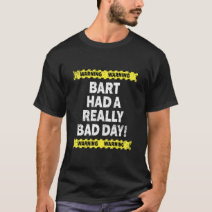 Camiseta Los Hombres Advirtieron Que Bart Tuvo Un Mal Día D