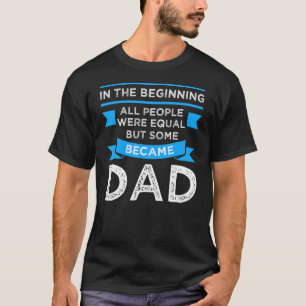 Camiseta Los hombres al principio del Día del Padre de toda
