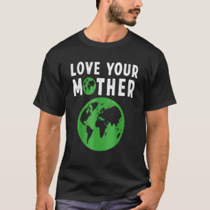 Camiseta Los Hombres Aman A Su Madre Tierra Y Flores Amigab