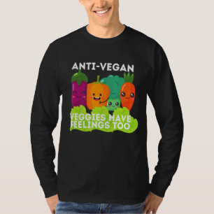 Camiseta Los Hombres Anti Vegetable Vegetal Tienen Sentimie