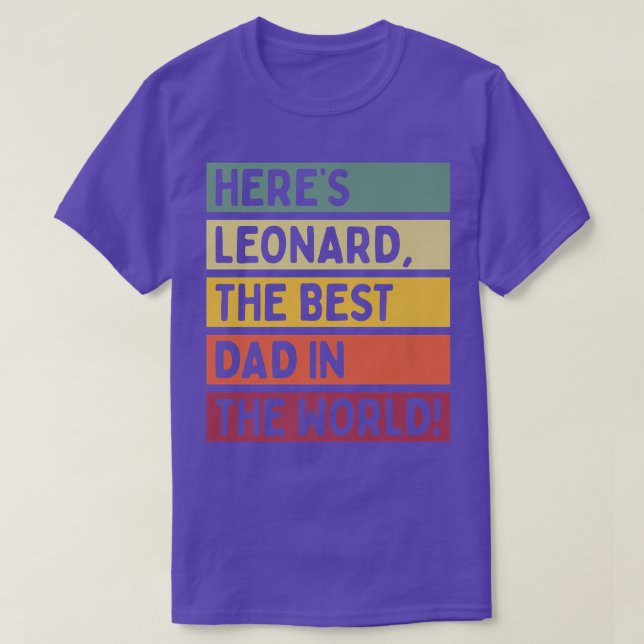 Camiseta Los hombres aquí son Leonard el mejor padre del mu (Diseño del anverso)